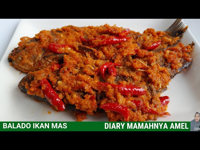 Resep Ikan Mas Balado: Sajian Lezat dengan Cita Rasa Pedas
